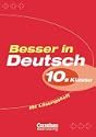 Besser in Deutsch. Die neue Rechtschreibung und Zeichensetzung. 10. Schuljahr. (Lernmaterialien)