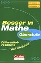Besser in Mathe 11 .- 13. Klasse. Differentialrechnung (Lernmaterialien)