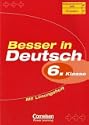 Besser in Deutsch. 6. Klasse. Neubearbeitung. Neue Rechtschreibung. (Lernmaterialien)