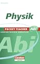 Dieser POCKET TEACHER bietet Abiturwissen f�r das Fach Physik.