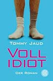 Vollidiot.