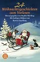 24 Weihnachtsgeschichten zum Vorlesen