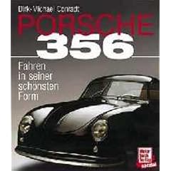 Porsche 356. Fahren in seiner schönsten Form (Gebundene Ausgabe)