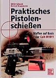 Praktisches Pistolenschie�en  Motorbuch Verlag