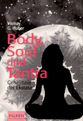 Body  Soul und Tantra 