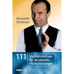111 Motivationstipps für persönliche Höchstleistungen. (Broschiert)