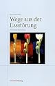 Wege aus der Essst�rung  - 56 Frauen berichten