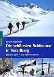 Silvretta. Die schönsten Skitouren. Zwischen Tirol, Vorarlberg und Engadin