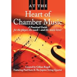 At the Heart of Chamber Music