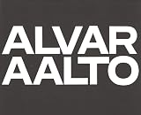 Alvar Aalto, Vol. 1: 1922-1962 By Karl Fleig
