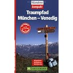 Traumpfad München - Venedig (Broschiert)