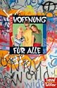 Hoffnung f�r alle. Die Bibel. Trend Edition. Altes und Neues Testament