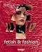 fetish & fashion.