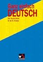 Ganz einfach Deutsch. Der Deutschtest in der 8. Klasse