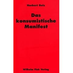 Das konsumistische Manifest (Broschiert)