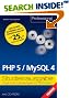 PHP 5 / MySQL 4. Studienausgabe. Praxisbuch und Referenz