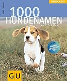 1000 Hundenamen von A bis Z