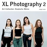 XL Photography 2. Art Collection Deutsche Börse.