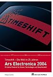 Timeshift: The World in Twenty-Five Years/Die Welt in 25 Jahren (Ars Electronica 2004)