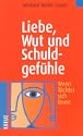 Liebe, Wut und Schuldgef�hle -