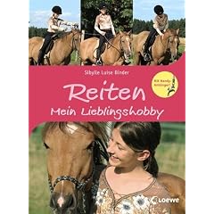 Reiten - Mein Lieblingshobby