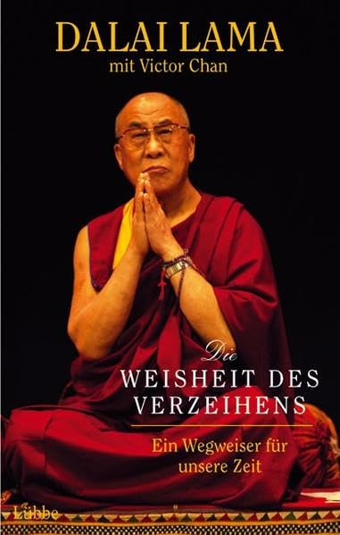 Die Weisheit des Verzeihens 
