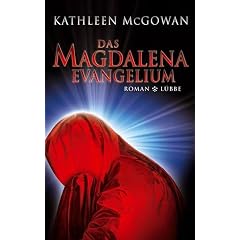 Das Magdalena-Evangelium (Gebundene Ausgabe)