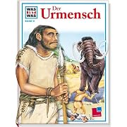 Was ist was?, Bd.9, Der Urmensch (Gebundene Ausgabe)