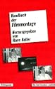 Handbuch der Filmmontage. Praxis und Prinzipien des Filmschnitts.  