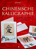 Einführung in die chinesische Kalligraphie