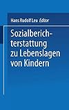 Sozialberichterstattung zu Lebenslagen von Kindern von 