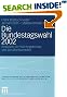Die Bundestagswahl 2002. Analysen der Wahlergebnisse und des Wahlkampfes