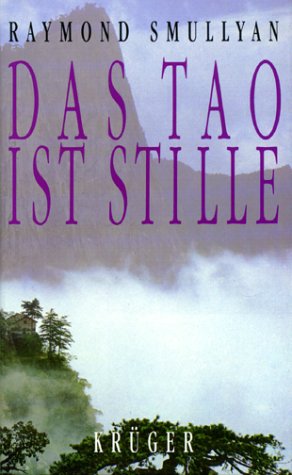 Das Tao ist Stille 