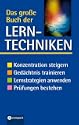 Das gro�e Buch der Lerntechniken: Die gut strukturierte Lernhilfe stellt alle erfolgreichen Lern- und Arbeitstechniken vor. Der Inhalt ist �bersichtlich in vier gro�e Bereiche gegliedert: Konzentration, Ged�chtnis, Lernstrategien und Pr�fungsvorbereitung. Praxisbezogene �bungen erm�glichen, die dargestellten Sachverhalte anzuwenden und zu trainieren. Mit zahlreichen Tipps und hilfreichen Checklisten. Ideal zur Optimierung das pers�nlichen Lernerfolgs.