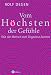 Vom Hoechsten der Gefuehle. Wie der Mensch zum Orgasmus kommt