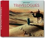 Burton Holmes Travelogues: The Greatest Traveller of His Time, 1892-1952 (Photo Books)