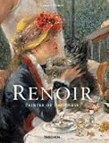 Auguste Renoir, 1841-1919, the Painter of Happiness (Taschen Jumbo Series)