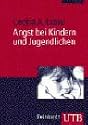 Angst bei Kindern und Jugendlichen