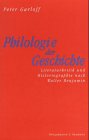 Philologie der Geschichte