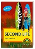 Second Life. Sofort dabei sein!