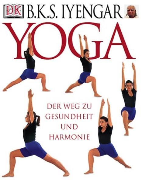 Yoga,  Der Weg zu Gesundheit und Harmonie 