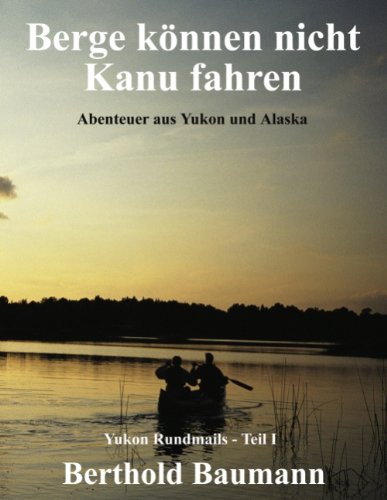 Berge können nicht Kanu fahren