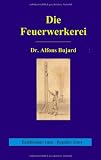 Die Feuerwerkerei  Survival Press