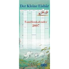 Kleine Eisbär Familienkalender 2007. 5 Spalten. (Kalender)