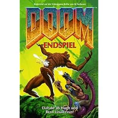 Doom 04. Endspiel. Basiert auf Doom TM von Id Software (Broschiert)