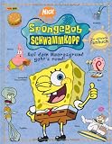 Spongebob Schwammkopf. Auf dem Meeresgrund geht's rund! Das grosse Fanbuch