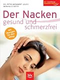 Der Nacken -ÿgesund und schmerzfrei. Mit Übungen für den Alltag
