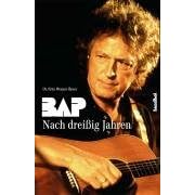 BAP - nach dreißig Jahren (Broschiert)