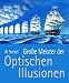 Große Meister der optischen Illusionen 1