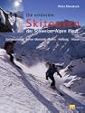 Die sch�nsten Skitouren der Schweizer Alpen West